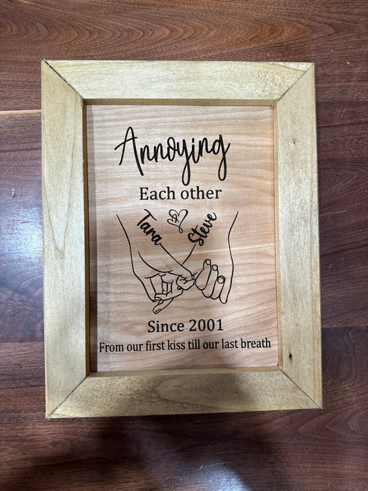 Annoying Each Other Anniversary Plaque