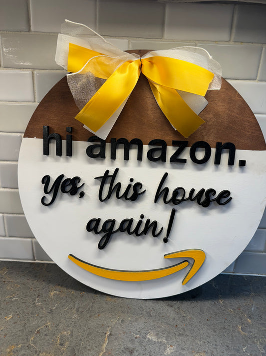 Hi Amazon Sign