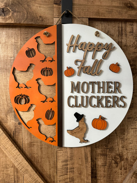 Happy Fall Mother Cluckers