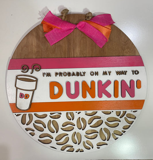 Dunkin Round SIgn