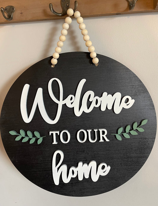 Welcome to our Home Round Sign