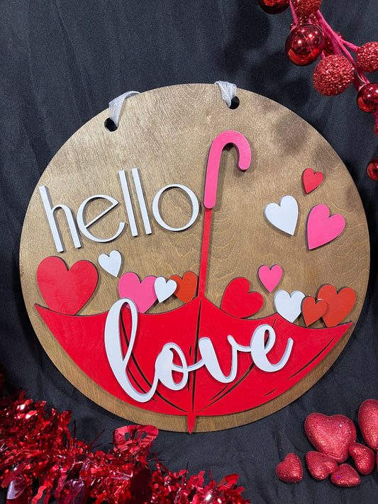 Hello Love Round Sign