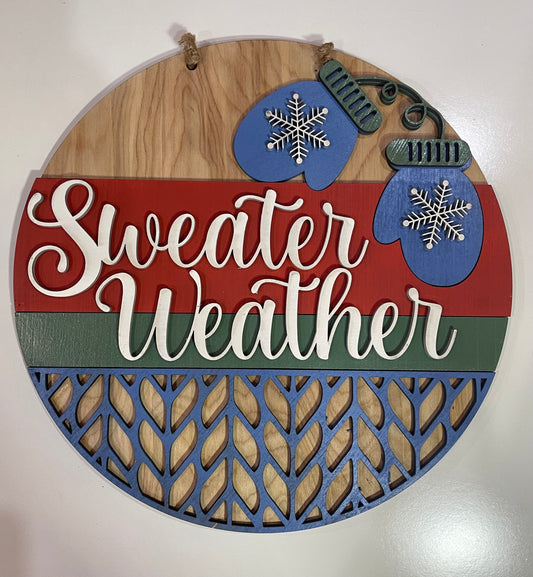 Sweater Weather Round Sign